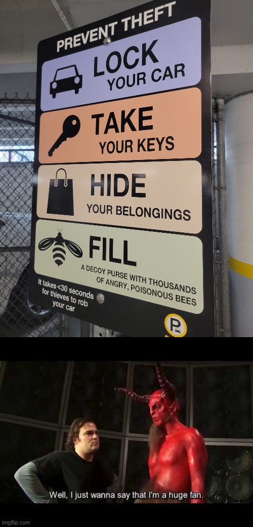 El Diabolical | image tagged in i just wanna say that i'm a huge fan,diablo,devil,bees,poison,funny signs | made w/ Imgflip meme maker