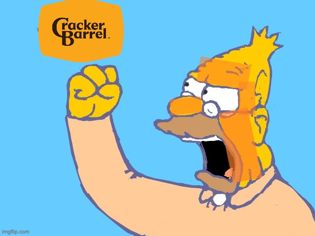 This week in Idiocracy | image tagged in old man yells at cloud,trump,idiocracy,cracker barrel,logo,embarrassing | made w/ Imgflip meme maker
