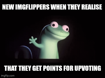 Animating that text took me waay too long... | NEW IMGFLIPPERS WHEN THEY REALISE; UPVOTE; UPVOTE; UPVOTE; UPVOTE; UPVOTE; UPVOTE; THAT THEY GET POINTS FOR UPVOTING | image tagged in gifs,new imgflippers,upvotes,upvote | made w/ Imgflip video-to-gif maker