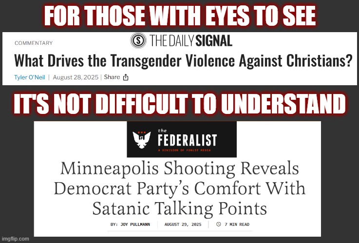 Only at the precipice of destruction do most find the will to change | FOR THOSE WITH EYES TO SEE; IT'S NOT DIFFICULT TO UNDERSTAND | image tagged in politics,transgender,evil,god 1st,violence,mental health | made w/ Imgflip meme maker