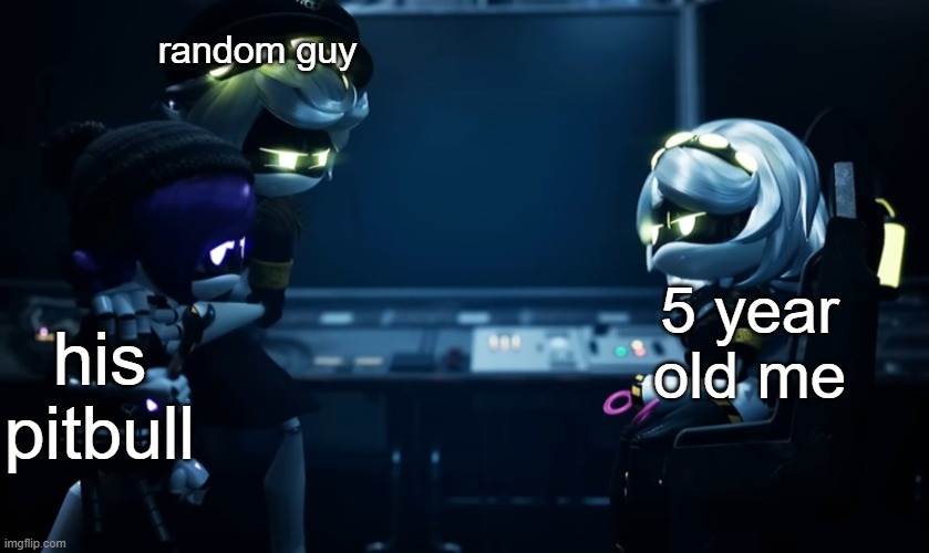 true story | random guy; 5 year old me; his pitbull | image tagged in n protecting uzi | made w/ Imgflip meme maker