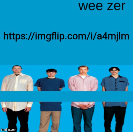 Wee zer | https://imgflip.com/i/a4mjlm | image tagged in wee zer | made w/ Imgflip meme maker