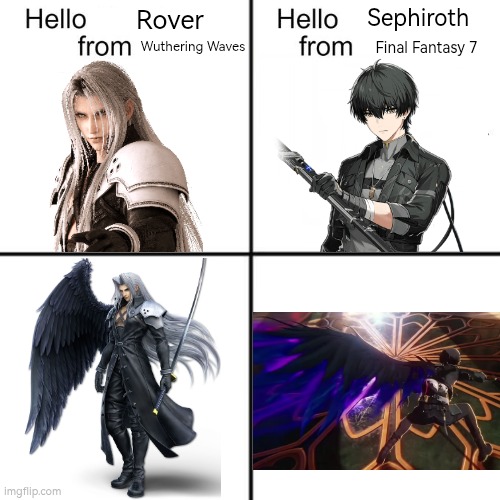 Imagine if Sephiroth and Rover, who both have one wing and are Swordfighter fighting each other. That would be a cool crossover. | Rover; Sephiroth; Wuthering Waves; Final Fantasy 7 | image tagged in hello person from,final fantasy 7,wuthering waves | made w/ Imgflip meme maker