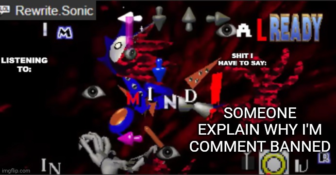 I need the ability to comment to do memeplugs here | SOMEONE EXPLAIN WHY I'M COMMENT BANNED | image tagged in rewrite kyokai annoucement temp | made w/ Imgflip meme maker