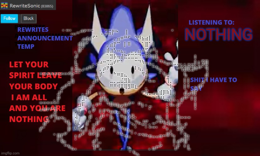 Rewrite annoucement temp | NOTHING; ⠈⠉⢁⣀⠤⠚⠋⠉⠉⠀⠀⢀⣩⣭⡟⠓⠀⠀⢸⠀⠀⠀⠀⠀⠀⠀⠀⠀⠀⠀⠀⠁⠀⠀⠀⠀⠀
⠀⠀⠀⠀⠀⠀⠀⠀⠀⠀⠀⠀⣠⣴⡴⠋⠁⠀⠀⠀⠀⢀⣤⠶⠛⠋⠀⠙⠻⣦⣴⢸⠀⠀⠀⠀⠀⠀⠀⠀⠀⠀⠀⠀⠀⠀⠀⠀⠀⠀
⠀⠀⠀⠀⠀⠀⠀⠀⠀⠀⠀⣾⣿⠋⠀⠀⠀⠀⠀⢀⣴⡟⠉⠀⢸⠿⠀⠀⠀⠈⣿⠈⢸⠀⠀⠀⠀⠀⠀⠀⠀⠀⠀⠀⠀⠀⠀⠀⠀⠀
⠀⠀⠀⠀⠀⠀⠀⠀⠀⠀⢀⡿⠁⠀⠀⠀⠀⠀⠀⣾⣰⠣⠤⣄⡀⠀⡀⢀⣤⠼⣋⡴⠚⡄⠀⠀⠀⠀⠀⠀⠀⠀⠀⠀⠀⠀⠀⠀⠀⠀
⠀⠀⠀⠀⠀⠀⠀⠀⠀⠀⡼⠀⠀⠀⠀⠀⠀⠀⠀⠈⣻⡧⢤⣼⣓⣋⣉⣉⠙⠒⠯⠷⣶⣇⠀⠀⠀⠀⠀⠀⠀⠀⠀⠀⡆⠀⠀⠀⠀⠀
⠀⠀⠀⠀⠀⠀⠀⠀⠀⠀⣇⠀⠀⠀⠀⢀⡠⠴⠒⢉⣡⠞⠋⠁⠀⠀⠀⠉⠙⠳⠤⣄⡀⠈⠙⠲⣤⢤⣀⣀⡀⢀⣀⣀⡇⢰⣫⣿⠀⠀
⠀⠀⠀⠀⠀⠀⠀⠀⠀⢰⣽⣄⡠⠴⠛⠁⠀⢀⡴⠟⠁⠀⠀⠀⠀⠀⠀⠸⢦⡀⠀⠀⠉⠳⣄⠀⠀⠀⠀⠒⢫⣽⣟⣹⠷⠛⠁⢻⠀⠀
⠒⠒⠒⠒⠒⠒⠒⠒⠚⡗⠉⠁⠀⠀⠀⠀⢠⡾⠁⠀⠀⠓⠶⣶⣄⠀⠀⠀⠀⠻⣦⠀⠀⠀⠈⢳⣄⠀⠀⠀⠀⢧⠀⠀⠀⠀⠀⣼⠀⠀
⠀⠀⠀⠀⠀⠀⠀⠀⣀⣷⠀⠀⠀⠀⠀⣰⠟⠀⠀⠀⣀⢀⣀⣈⣻⣷⠀⠀⠀⠀⠘⠦⠤⠀⠀⠀⢹⡀⠀⠀⠀⢸⡇⠀⠀⠀⣠⠃⠀⠀
⠀⠀⠀⠀⠀⠀⣠⠞⠉⠀⠀⠀⠀⠀⣰⠃⠀⠀⠀⠀⠛⠛⠺⠿⢿⣻⠿⣆⠀⠀⢀⠀⠀⠀⠀⠀⠀⢷⠀⠀⠀⢸⠇⠀⢠⡾⠃⠀⠀⠀
⠀⠀⠀⠀⠀⣰⠃⠀⠀⠀⠀⠀⢀⣸⠇⠀⠀⢠⡄⠀⠀⠀⠀⠀⠀⠀⠀⠀⠀⠒⢯⣀⣠⣤⣾⡿⠷⢸⡆⠀⠀⣼⣠⢾⡏⠀⠀⠀⠀⠀
⠀⠀⠀⠀⢀⡟⠀⠀⠀⠀⠀⠀⣸⠃⠀⠀⠀⣾⢻⡄⠀⠀⠀⠀⠀⠀⠀⠀⠀⠀⠀⠀⠈⠛⠚⠣⢤⣼⡅⢀⣴⠛⠁⠸⡇⠀⠀⠀⠀⠀
⠉⠉⠉⠉⢉⠁⠀⠀⠀⠀⠀⣰⠏⠀⠀⢠⠖⠃⠀⠙⠿⠶⣦⡤⠶⠚⠉⠀⠛⢰⠄⣀⠀⠀⠀⠀⢐⠷⠠⡾⠁⠀⠀⠀⡇⠀⠀⠀⠀⠀
⠒⠛⠋⠉⣹⠀⠀⠀⠀⠀⢀⡏⠀⠀⢠⠟⠀⢰⡖⠲⣤⣤⣀⠙⣷⠄⠀⠀⠀⠀⠀⠁⠀⠀⠀⠀⢸⠀⠀⡇⠀⠀⠀⠀⠁⠀⠀⠀⠀⠀
⠀⠀⢠⠞⢹⣤⢤⡀⠀⠀⢼⠁⠀⠀⡾⠀⢀⡼⠃⠈⣧⠀⠈⠓⣦⠱⢝⠄⠀⠀⠀⠀⠀⢶⣆⠀⢸⠀⠀⣷⠤⠤⠤⠀⠀⠀⠀⠀⠀⠀
⠀⣴⠋⠀⠈⠀⠀⠙⣧⠀⢿⡀⠀⣼⠁⣀⡾⠁⠀⠀⠈⠦⣄⠀⠈⠑⢄⡙⠦⣘⡋⢀⠤⠊⠛⢳⢼⣴⣀⣿⢀⣠⠀⠀⠀⠀⠀⠀⠀⠀
⡞⠁⠀⠀⠀⠀⠀⠀⡿⠀⠘⢧⣀⡇⢀⣏⣠⡴⠆⠀⠀⢠⡈⠙⠶⣄⡀⠈⠀⠀⠈⠉⠉⠁⠀⠉⠰⡀⠀⠽⣟⠁⠀⠀⠀⠀⠀⠀⠀⠀
⠀⠀⠀⠀⠐⣶⡖⠋⠀⠀⢠⡴⠋⠀⠛⠋⡿⠀⠀⠀⠀⠀⠉⠓⢤⣀⠈⠁⠒⠲⠦⣤⣀⣀⣤⠤⠿⠱⡄⠀⠈⣳⡄⠀⠀⠀⠀⠀⠀⠀
⠀⠀⠀⠀⠀⠘⢷⡄⠀⠀⠈⠀⠀⠀⠀⣴⢃⡀⠀⠀⠀⠀⠀⠀⠀⠀⠀⠀⠀⠀⠀⠀⠀⠀⢀⠀⠀⠀⡇⣴⠟⣿⠁⠀⠀⠀⠀⠀⠀⠀
⠀⠀⠀⠀⠀⠀⠀⠉⠳⣄⡀⠀⠀⠀⠀⢹⠛⡀⠀⠀⠀⠀⠀⠀⠀⠀⠀⠀⠀⠀⠀⢀⣤⠖⠋⠀⠀⠀⢡⠏⠀⠘⣇⠀⠀⠀⠀⠀⠀⠀
⠀⠀⠀⠀⠀⠀⠀⠀⠀⠈⠳⣄⠀⠀⠀⠀⠀ | image tagged in rewrite annoucement temp | made w/ Imgflip meme maker