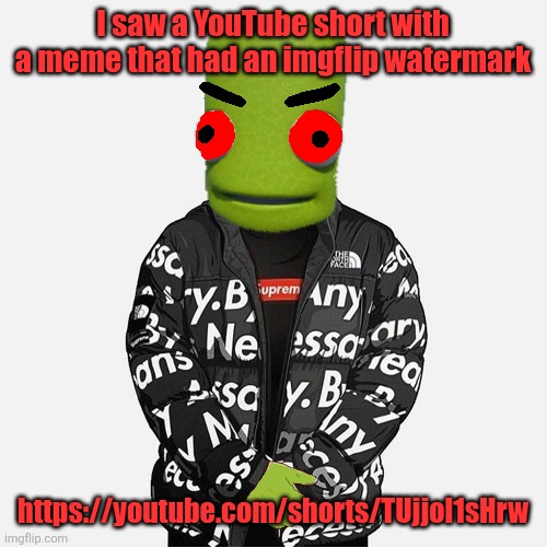 EVIL epilektoi drip | I saw a YouTube short with a meme that had an imgflip watermark; https://youtube.com/shorts/TUjjol1sHrw | image tagged in evil epilektoi drip | made w/ Imgflip meme maker