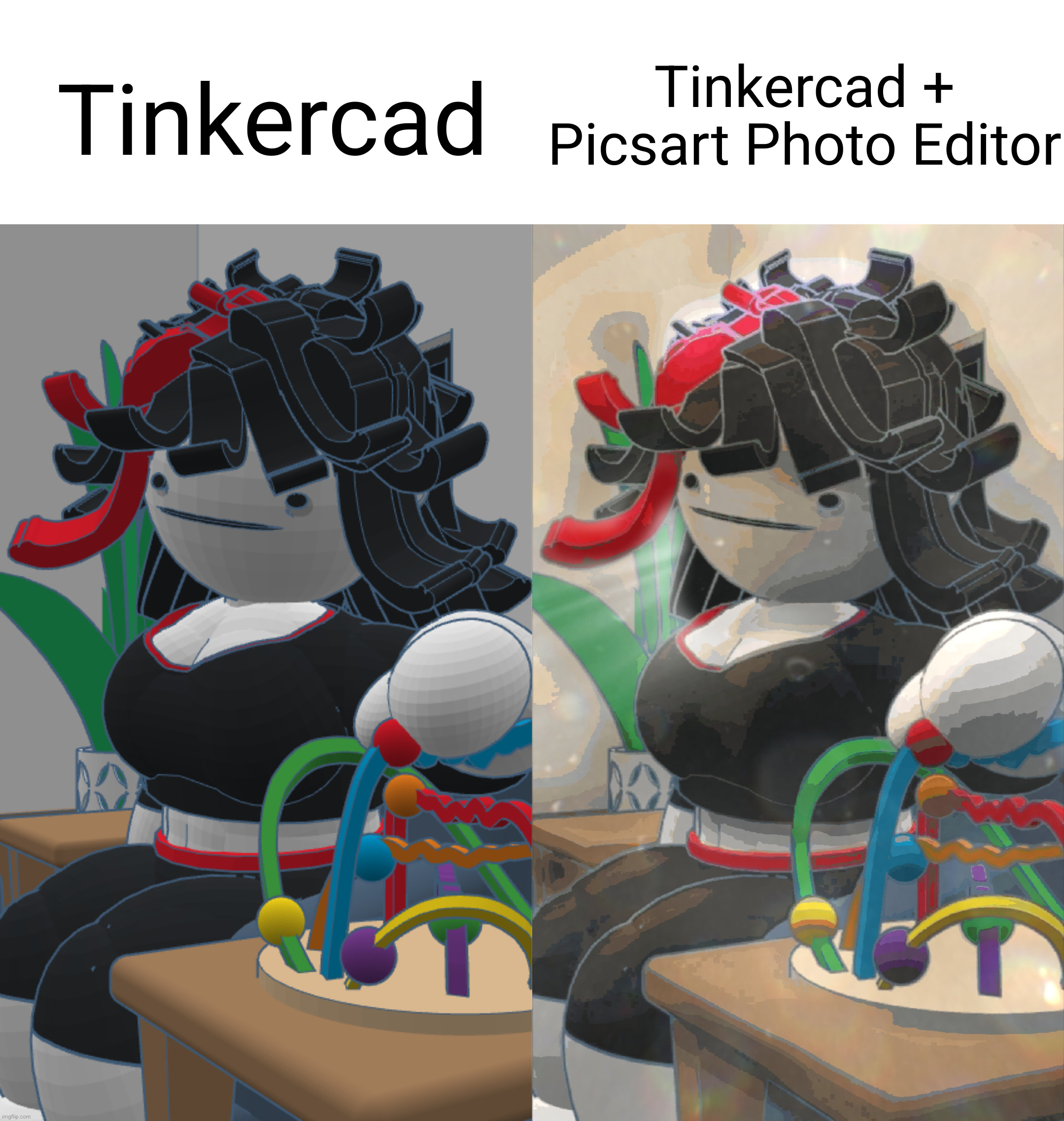 Tinkercad; Tinkercad + Picsart Photo Editor | made w/ Imgflip meme maker
