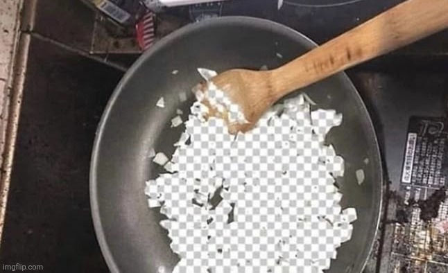 Fry the onion till they're transparent | made w/ Imgflip meme maker