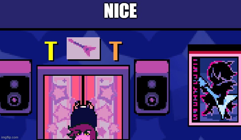 NICE | made w/ Imgflip meme maker