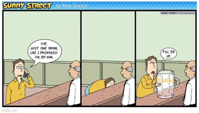 image tagged in comics,sunny street,bar,one more drink,drunk | made w/ Imgflip meme maker