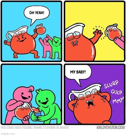 Mr. Lovenstein | image tagged in comics,mr lovenstein,kool aid man,pitcher,baby,drinking kool aid | made w/ Imgflip meme maker