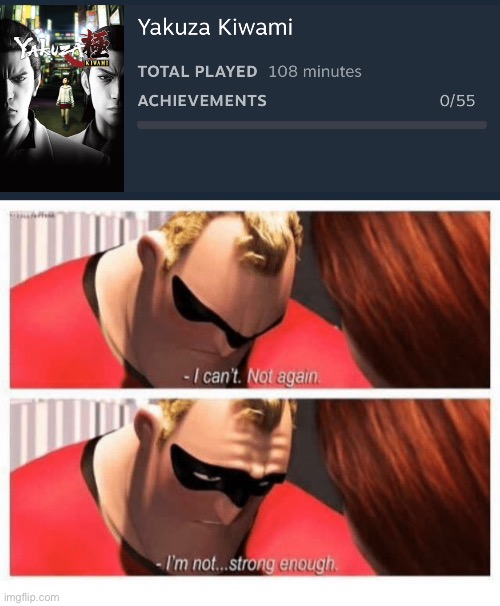 image tagged in i can't not again i'm not strong enough | made w/ Imgflip meme maker