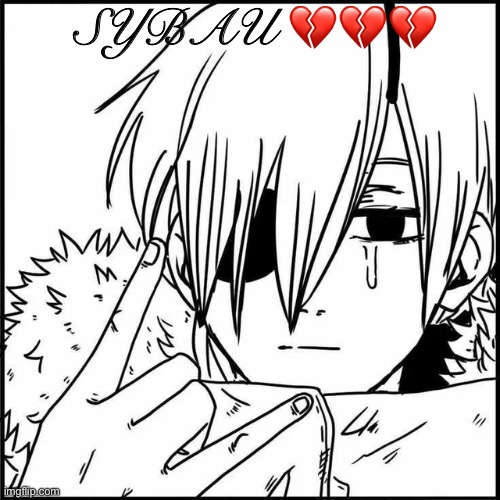 SYBAU 💔💔💔 | image tagged in lesbian,sybau,memes,shitpost,manga,chainsaw bear | made w/ Imgflip meme maker