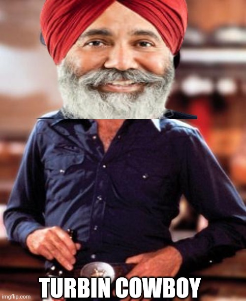 10-4.....Indian curry | TURBIN COWBOY | image tagged in urban cowboy | made w/ Imgflip meme maker