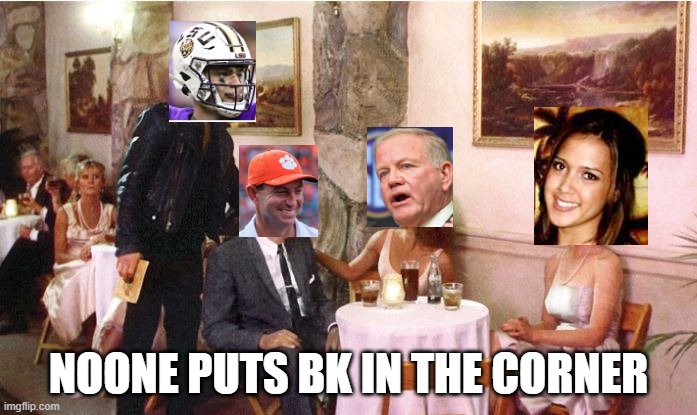 Nobody puts Baby in the corner | NOONE PUTS BK IN THE CORNER | image tagged in nobody puts baby in the corner | made w/ Imgflip meme maker