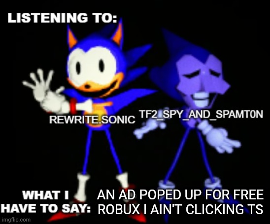 </3 | AN AD POPED UP FOR FREE ROBUX I AIN'T CLICKING TS | image tagged in rewrite and tf2 shared temp | made w/ Imgflip meme maker