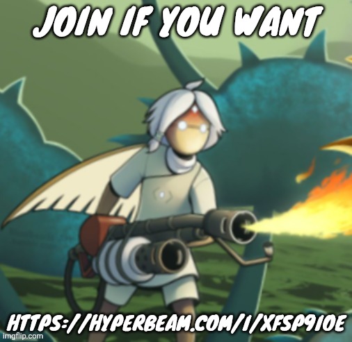 https://hyperbeam.com/i/XFsP9IOE | JOIN IF YOU WANT; HTTPS://HYPERBEAM.COM/I/XFSP9IOE | image tagged in moth committing arson | made w/ Imgflip meme maker