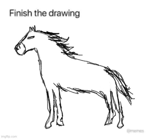 Ts so buns | image tagged in finish the drawing | made w/ Imgflip meme maker