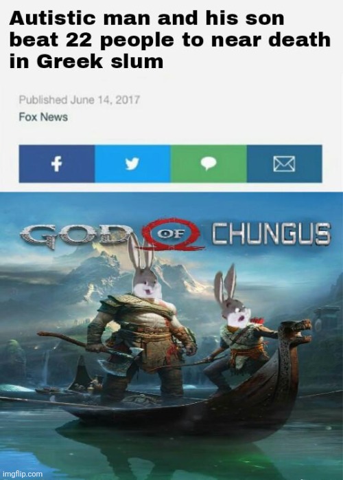 GOD OF CHUNGUS | image tagged in god of chungus,n | made w/ Imgflip meme maker