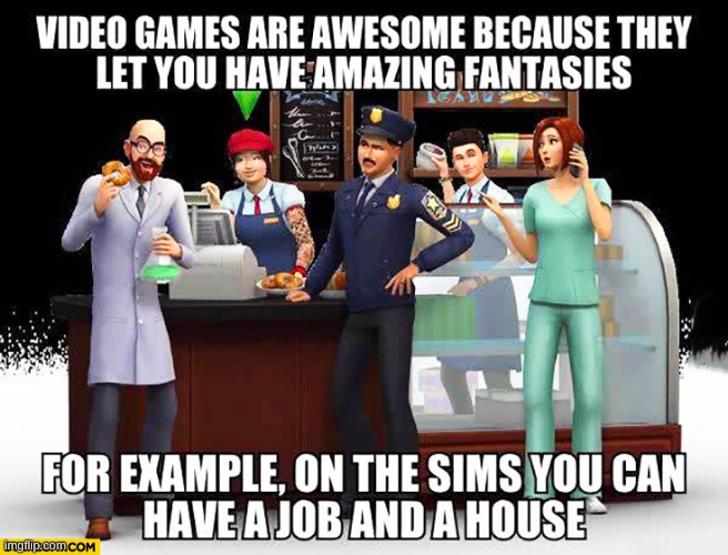 image tagged in funny,sad,the sims | made w/ Imgflip meme maker