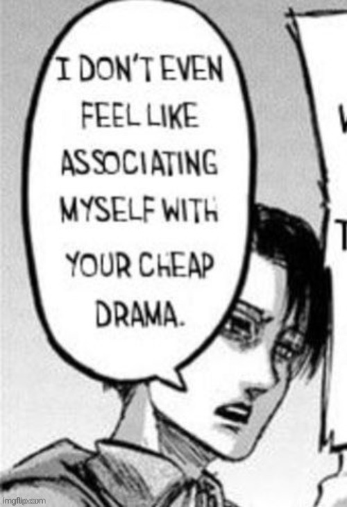 Some of you suck | image tagged in levi | made w/ Imgflip meme maker