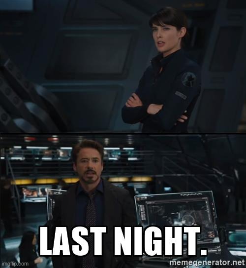 I let the liquor talk | image tagged in last night tony stark | made w/ Imgflip meme maker