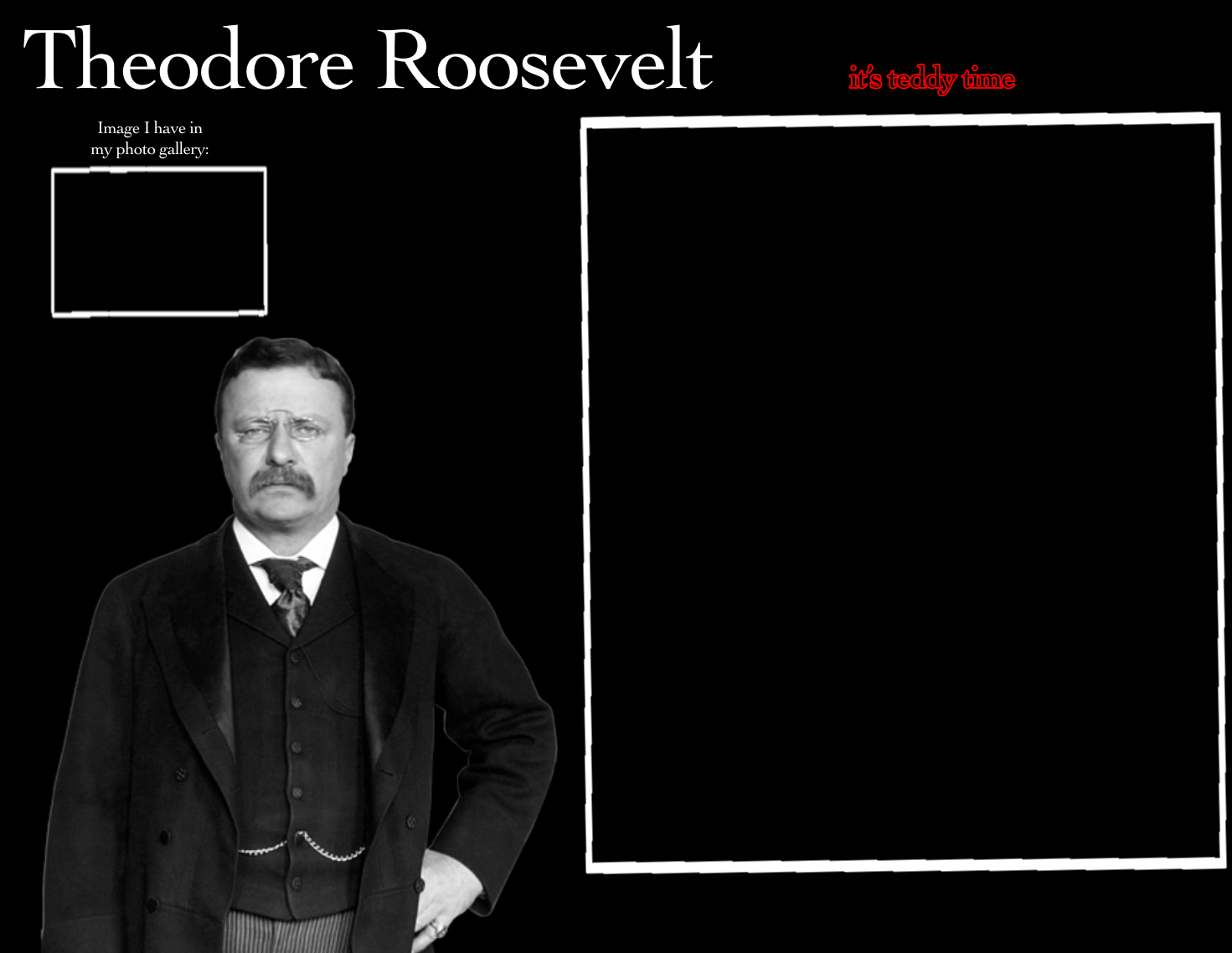 High Quality Teddy Roosevelt Template Blank Meme Template