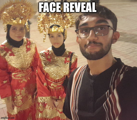 FACE REVEAL | made w/ Imgflip meme maker