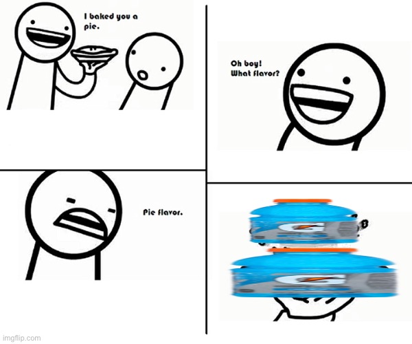 pie flavour | image tagged in pie flavour | made w/ Imgflip meme maker
