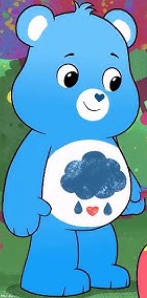 Grumpy Bear | image tagged in care bears | made w/ Imgflip meme maker