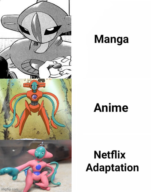 i bet those Bootleg creators have no idea how to use the internet | image tagged in netflix adaptation,deoxys,pokemon,nintendo,pokemon memes,netflix | made w/ Imgflip meme maker