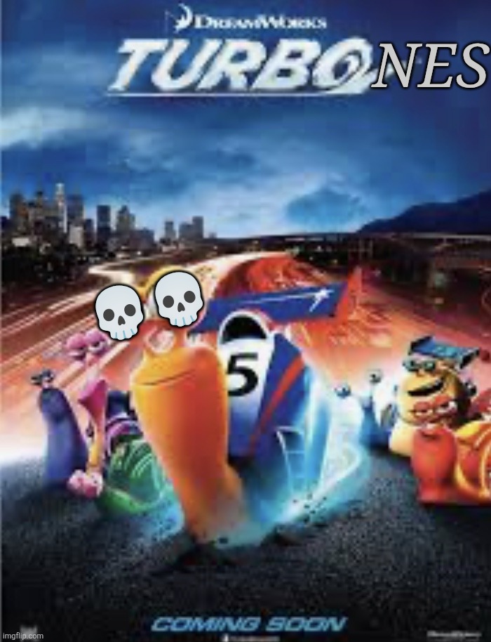 Turbo...escargot? | NES ?? | image tagged in turbo escargot | made w/ Imgflip meme maker