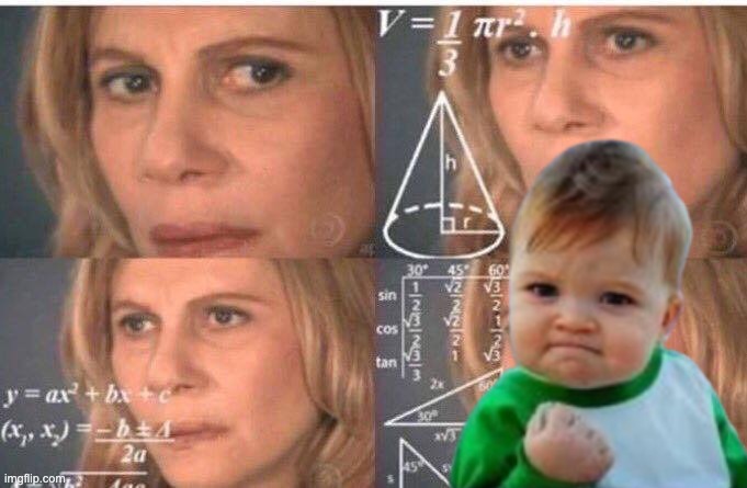 Math lady/Confused lady | image tagged in math lady/confused lady | made w/ Imgflip meme maker