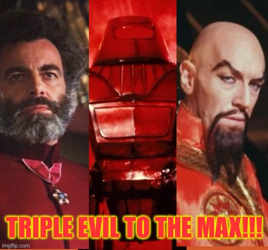 Triple Evil Max | TRIPLE EVIL TO THE MAX!!! | image tagged in black hole,flash gordon | made w/ Imgflip meme maker