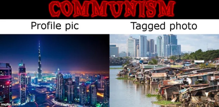 fixed a communist meme again | COMMUNISM | image tagged in communism | made w/ Imgflip meme maker