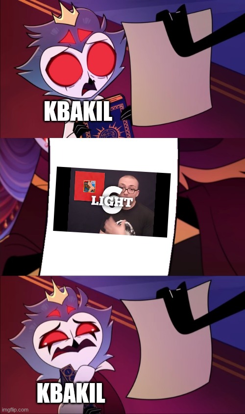 I don't like theneedledrop anymore | KBAKIL; KBAKIL | image tagged in crying child stolas | made w/ Imgflip meme maker