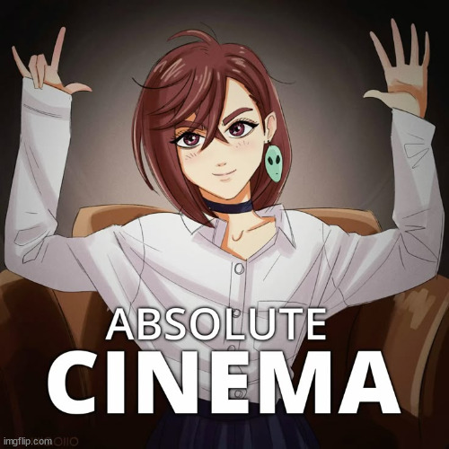 Momo Ayase absolute cinema | image tagged in momo ayase absolute cinema | made w/ Imgflip meme maker