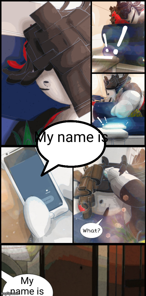 My name is; My name is | made w/ Imgflip meme maker