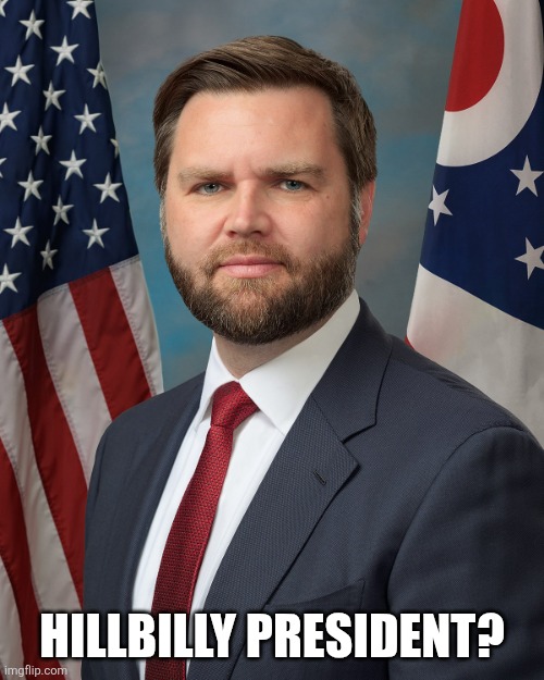 Trump to make announcement | HILLBILLY PRESIDENT? | image tagged in jd vance,memes,donald trump | made w/ Imgflip meme maker