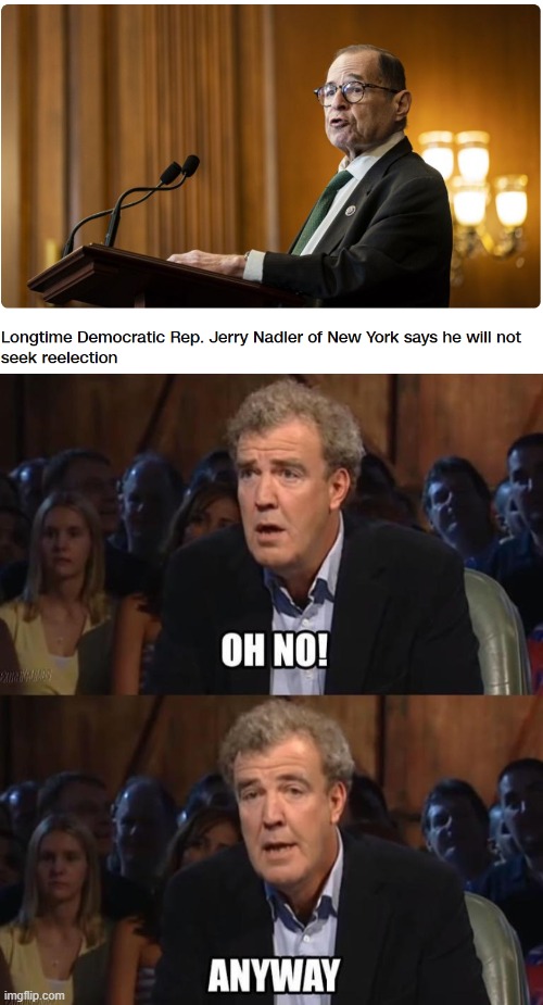 We Won't Miss You Jerry | image tagged in oh no anyway | made w/ Imgflip meme maker