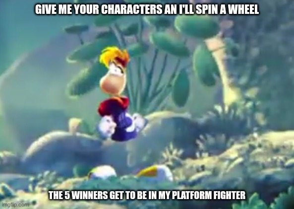 50-Ray Stare | GIVE ME YOUR CHARACTERS AN I'LL SPIN A WHEEL; THE 5 WINNERS GET TO BE IN MY PLATFORM FIGHTER | image tagged in 50-ray stare | made w/ Imgflip meme maker