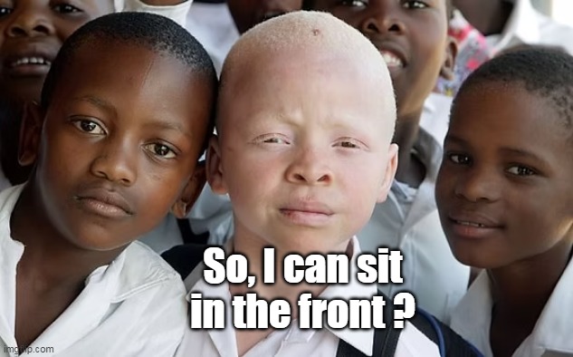 So, I can sit in the front ? | made w/ Imgflip meme maker