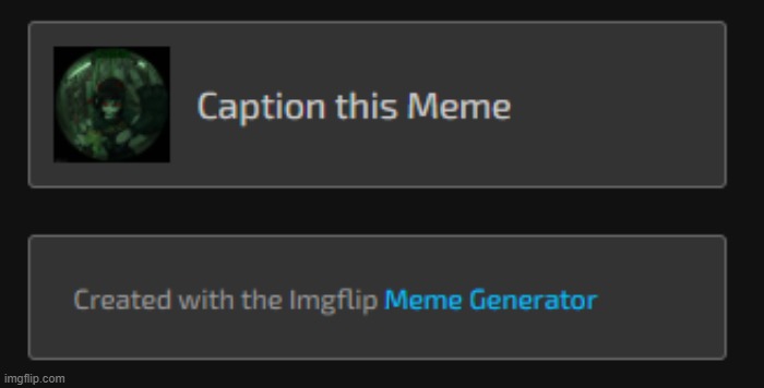 made w/ Imgflip meme maker