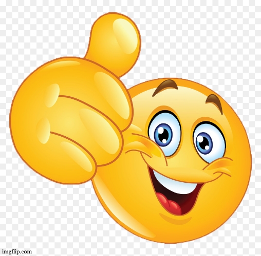 Smiley thumbs up | image tagged in smiley thumbs up | made w/ Imgflip meme maker