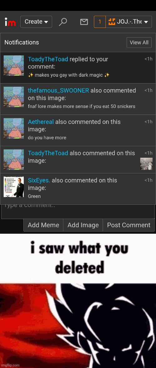 image tagged in i saw what you deleted | made w/ Imgflip meme maker