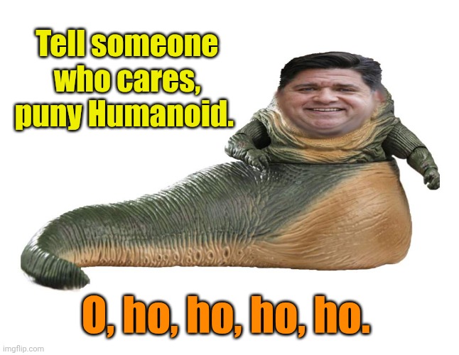 Tell someone who cares, puny Humanoid. O, ho, ho, ho, ho. | made w/ Imgflip meme maker