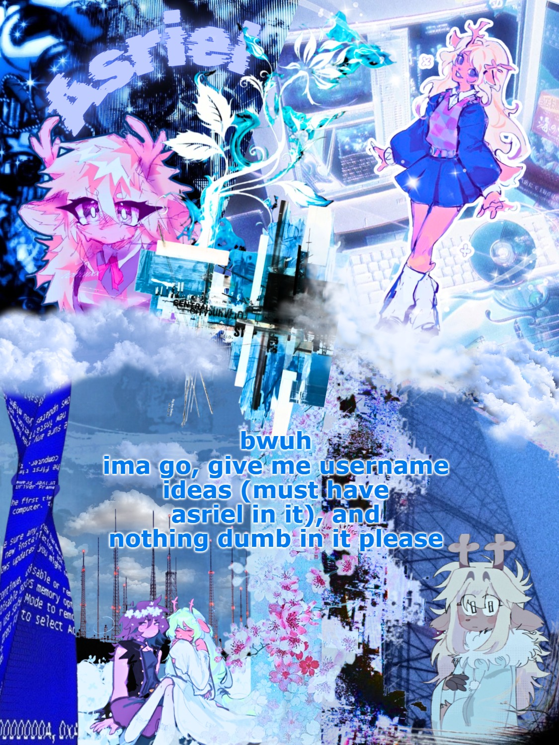 asriel's noelle template | bwuh
ima go, give me username ideas (must have asriel in it), and nothing dumb in it please | image tagged in asriel's noelle template | made w/ Imgflip meme maker
