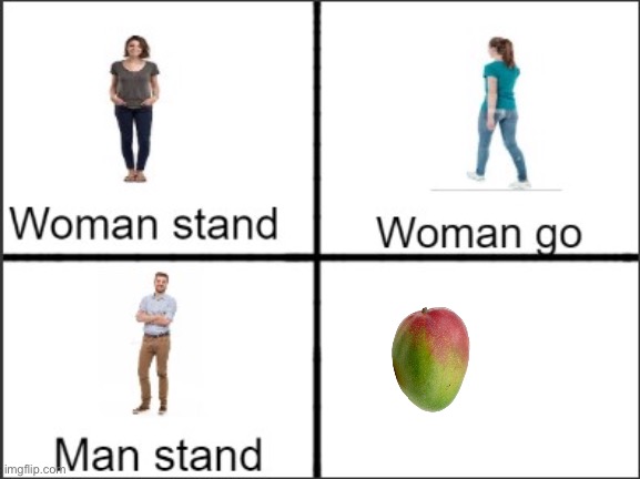 Man stand | image tagged in man stand | made w/ Imgflip meme maker