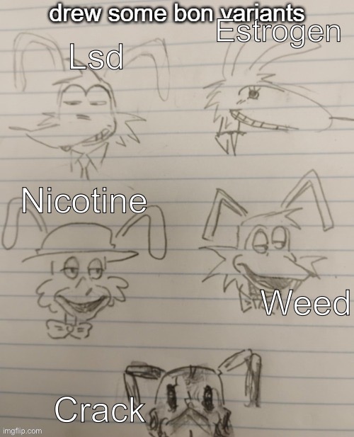 Estrogen Crack Nicotine Weed Lsd | made w/ Imgflip meme maker