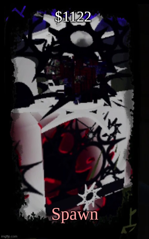 So I decided to make a custom killer, what do you guys think? MOD: that thing is amazing!! | $1122; Spawn | image tagged in forsaken,roblox,killer,custom | made w/ Imgflip meme maker
